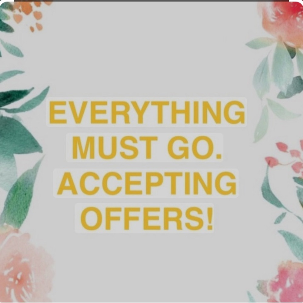 Accepting ALL REASONABLE OFFERS !